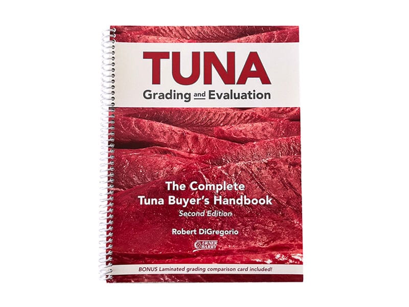 Tuna Grading and Evaluation - The Complete Tuna Buyer's Handbook image